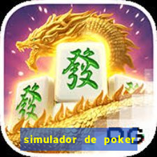 simulador de poker texas holdem gratis